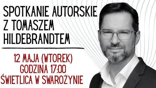 Spotkanie autorskie: Tomasz Hildebrandt Spotkanie autorskie: Tomasz Hildebrandt