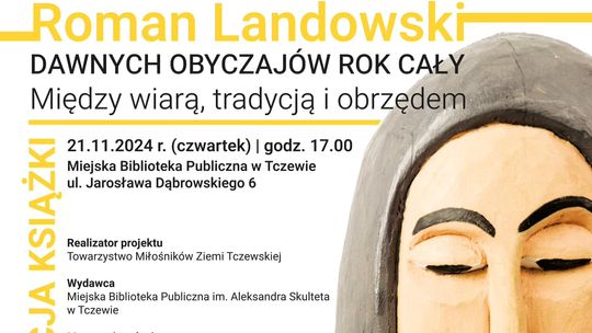 Spotkanie z książką "Dawnych obyczajów rok cały"