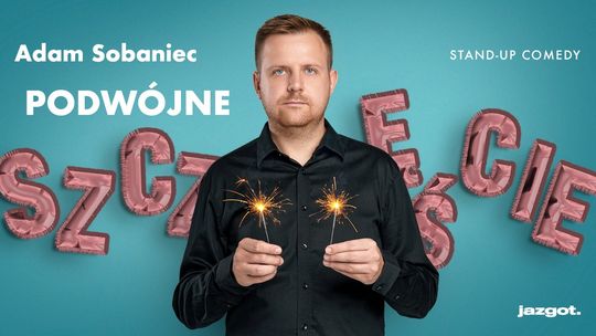 Stand-up: Adam Sobaniec "Podwójne szczęście"