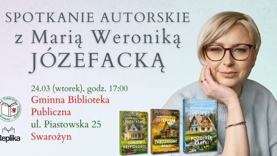 Swarożyn: spotkanie autorskie z Marią Weroniką Józefacką
