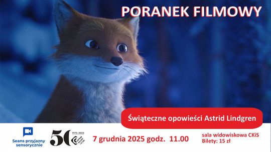 Świąteczne opowieści Astrid Lindgren - Poranek Filmowy Przyjazny Sensorycznie 2025 Świąteczne opowieści Astrid Lindgren - Poranek Filmowy Przyjazny Sensorycznie 2025