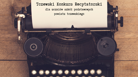 Tczewski Konkurs Recytatorski „Mój ulubiony wiersz”