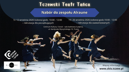 Tczewski Teatr Tańca – nabór do zespołu Alraune - grupa zaawansowana