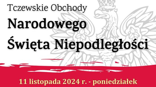 Tczewskie Obchody Narodowego Święta Niepodległości