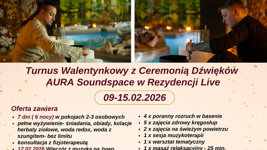Turnus Walentynkowy z Ceremonią Dźwięków AURA Soundspace w Rezydencji Live | 09-15.02.2026