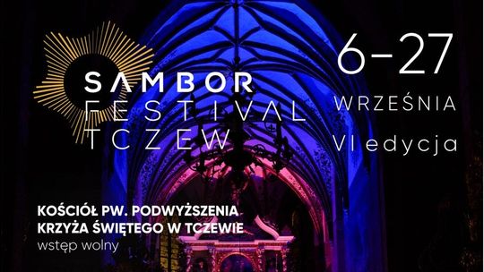 VI Sambor Festival Tczew: ŚWIĄTYNNE DIALOGI