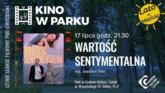 Wartość sentymentalna reż. Joachim Trier |Kino w Parku – letnie seanse filmowe