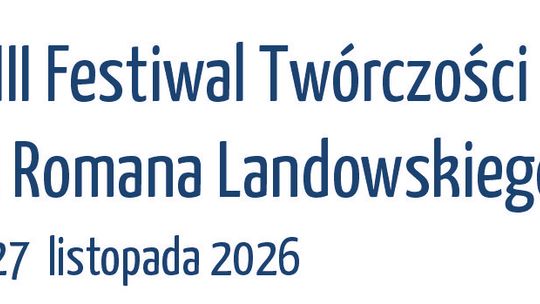 XVIII Festiwal Kultury Kociewskiej im. Romana Landowskiego