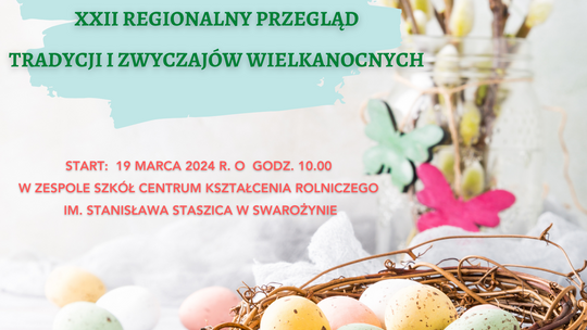XXII Regionalny Przegląd Tradycji i Zwyczajów Wielkanocnych