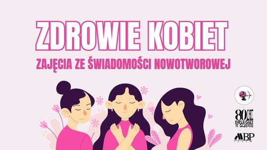 Zdrowie kobiet | zajęcia profilaktyczne