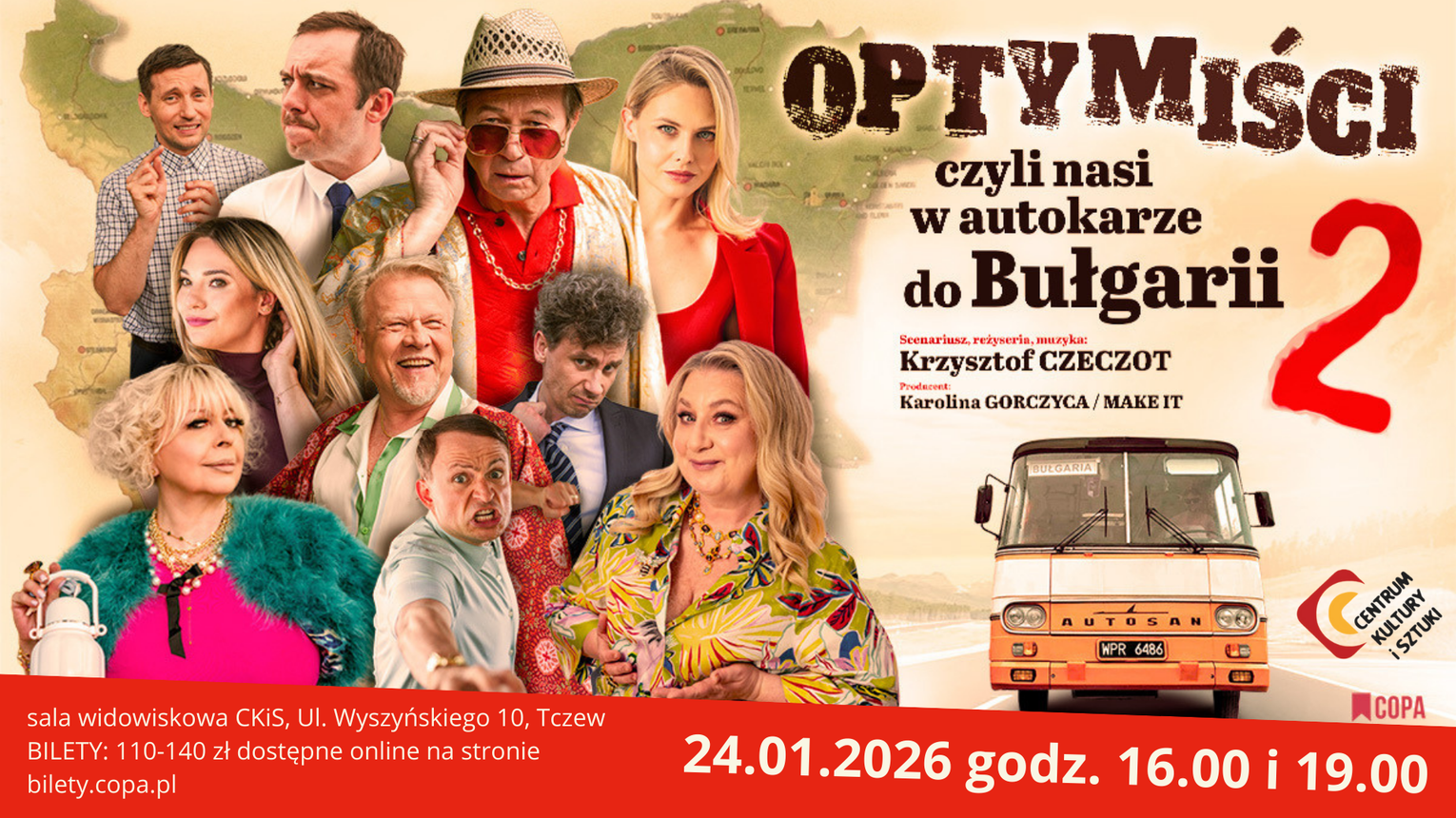 Optymi ci 2 Czyli Nasi W Autokarze Do Bu garii Spektakl 2 Terminy