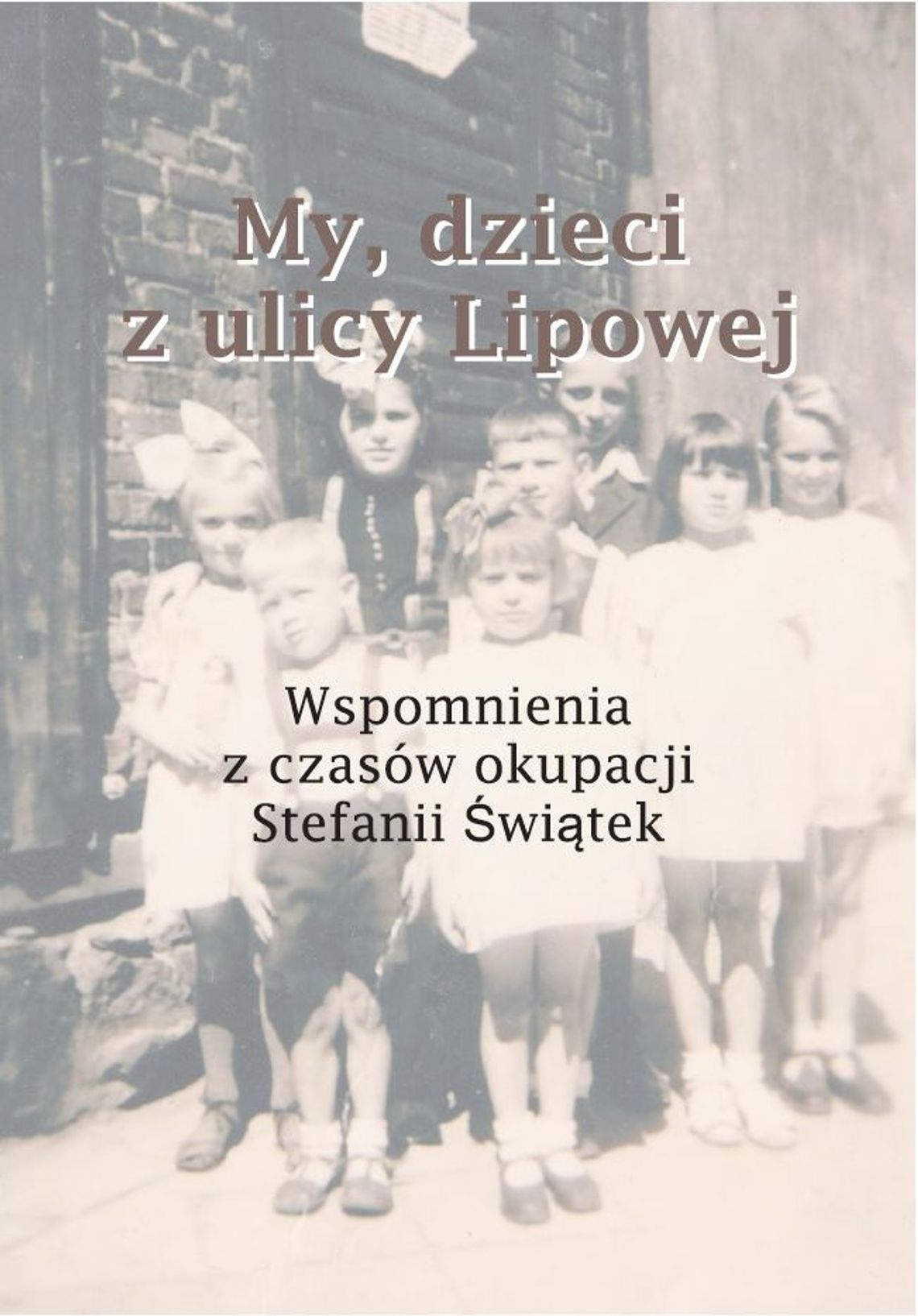 13 urodziny Dawnego Tczewa. Wspomnienia Stefanii Świątek "My, dzieci z ulicy Lipowej" 13 urodziny Dawnego Tczewa. Wspomnienia Stefanii Świątek "My, dzieci z ulicy Lipowej"