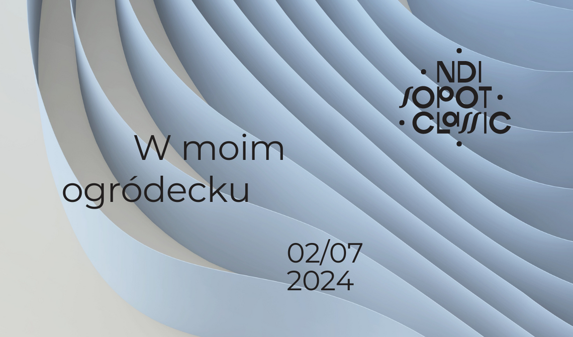 14. NDI Sopot Classic Festiwal "W moim ogródecku"