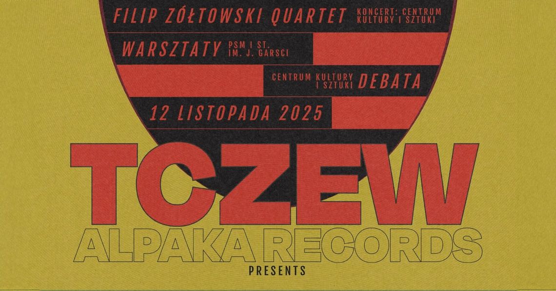 Alpaka Records Presents: koncert Filip Żółtowski Quartet Alpaka Records Presents: koncert Filip Żółtowski Quartet