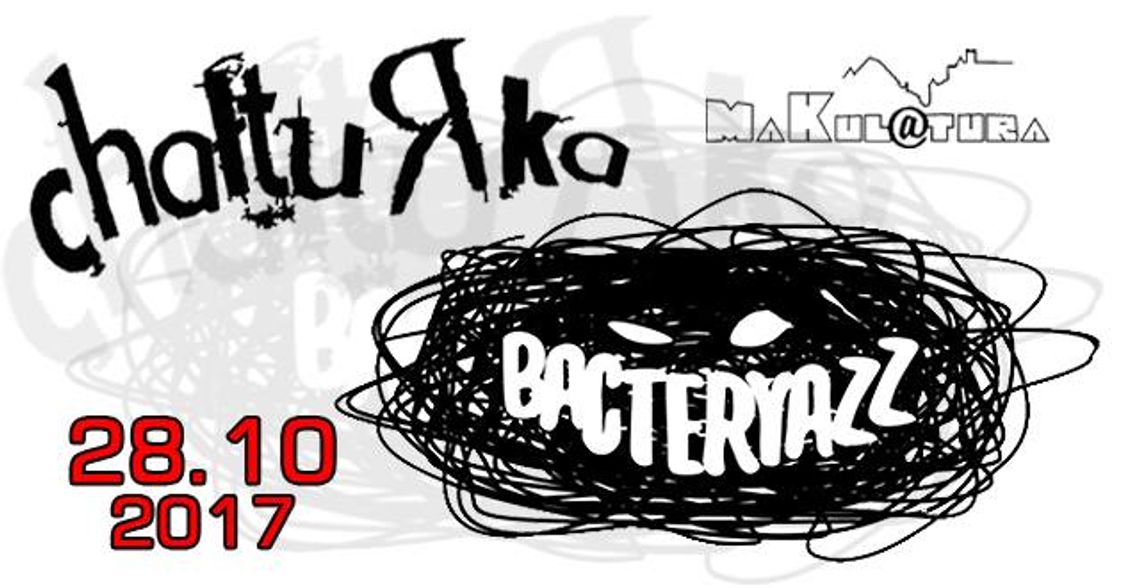 Bacteryazz + Chałturka /koncert/