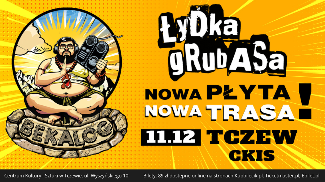 BEKALOG TOUR - Łydka Grubasa w Tczewie BEKALOG TOUR - Łydka Grubasa w Tczewie