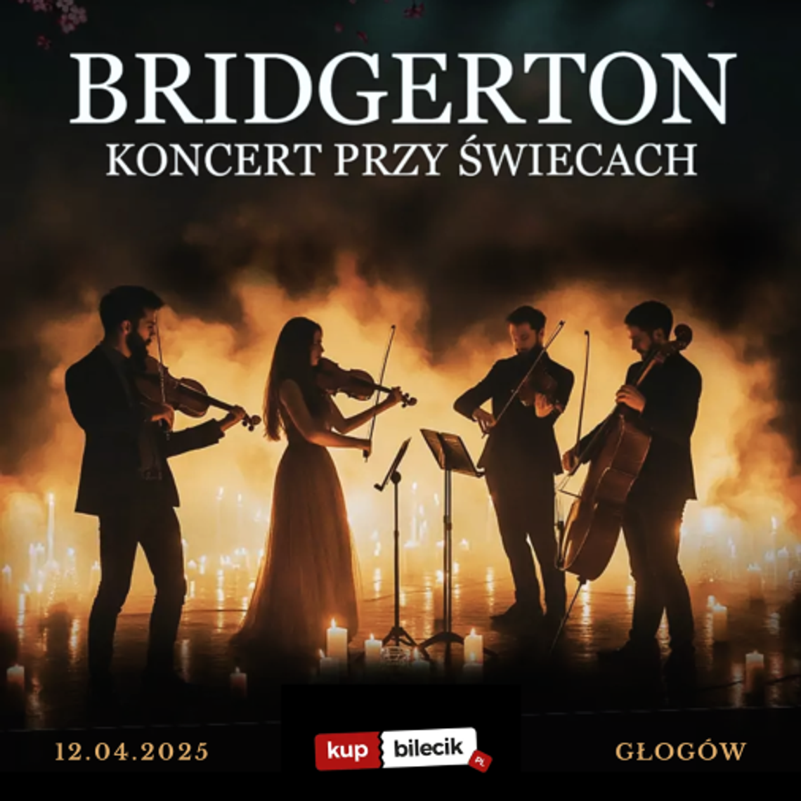 Bridgertonowie przy świecach - koncert Bridgertonowie przy świecach - koncert