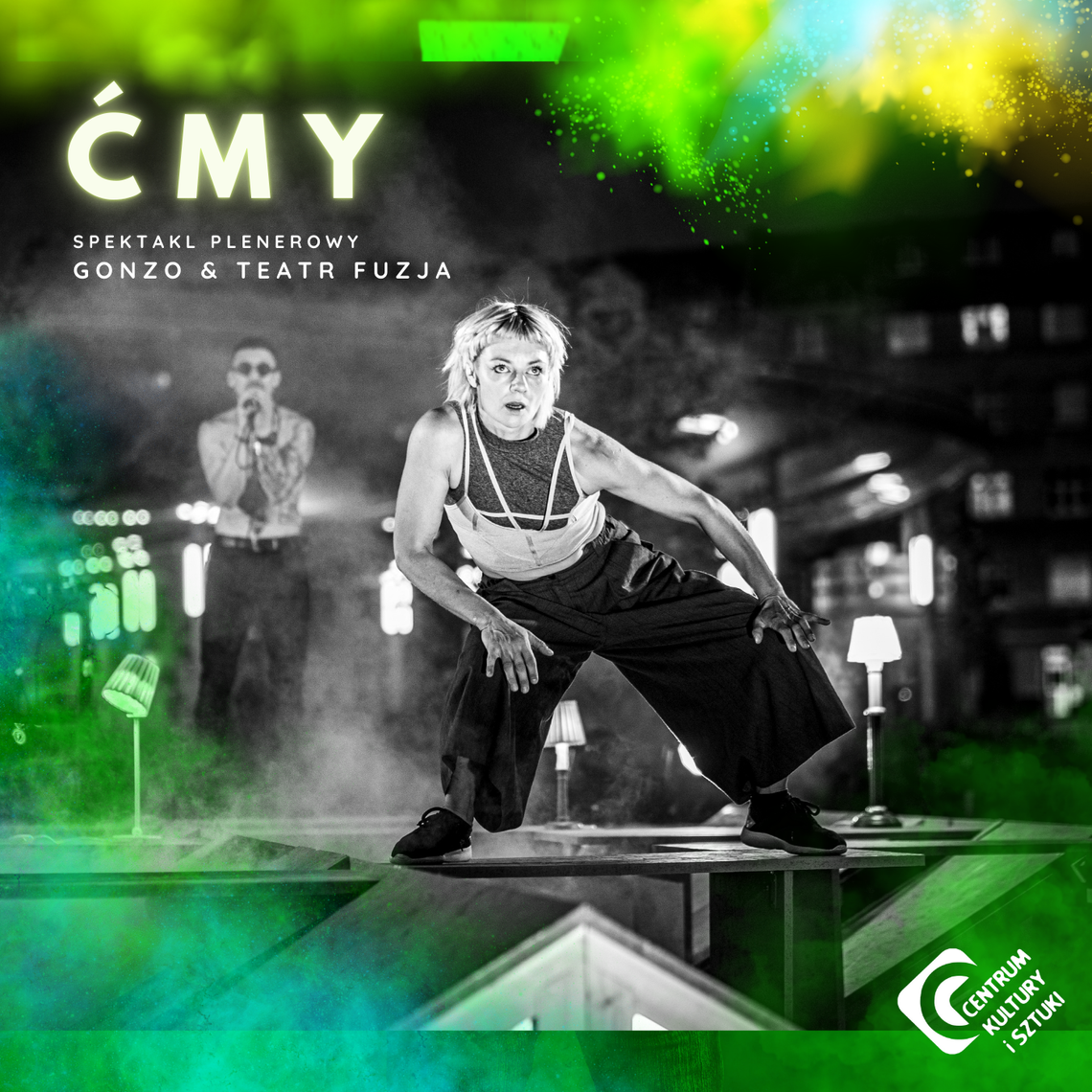 ĆMY – spektakl plenerowy / GONZO & TEATR FUZJA