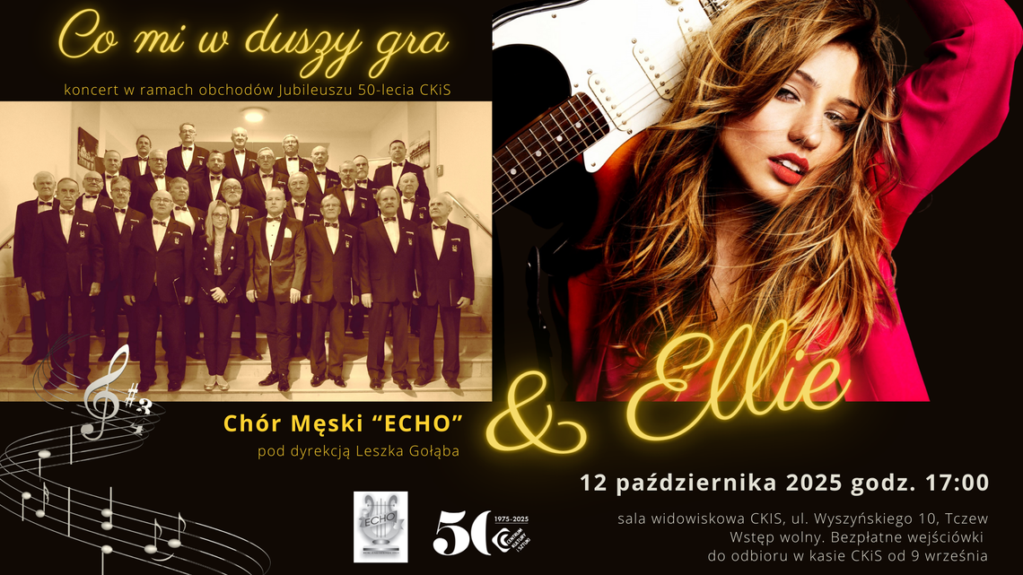 Co mi w duszy gra - koncert Chóru Męskiego Echo z gościnnym udziałem Ellie Co mi w duszy gra - koncert Chóru Męskiego Echo z gościnnym udziałem Ellie