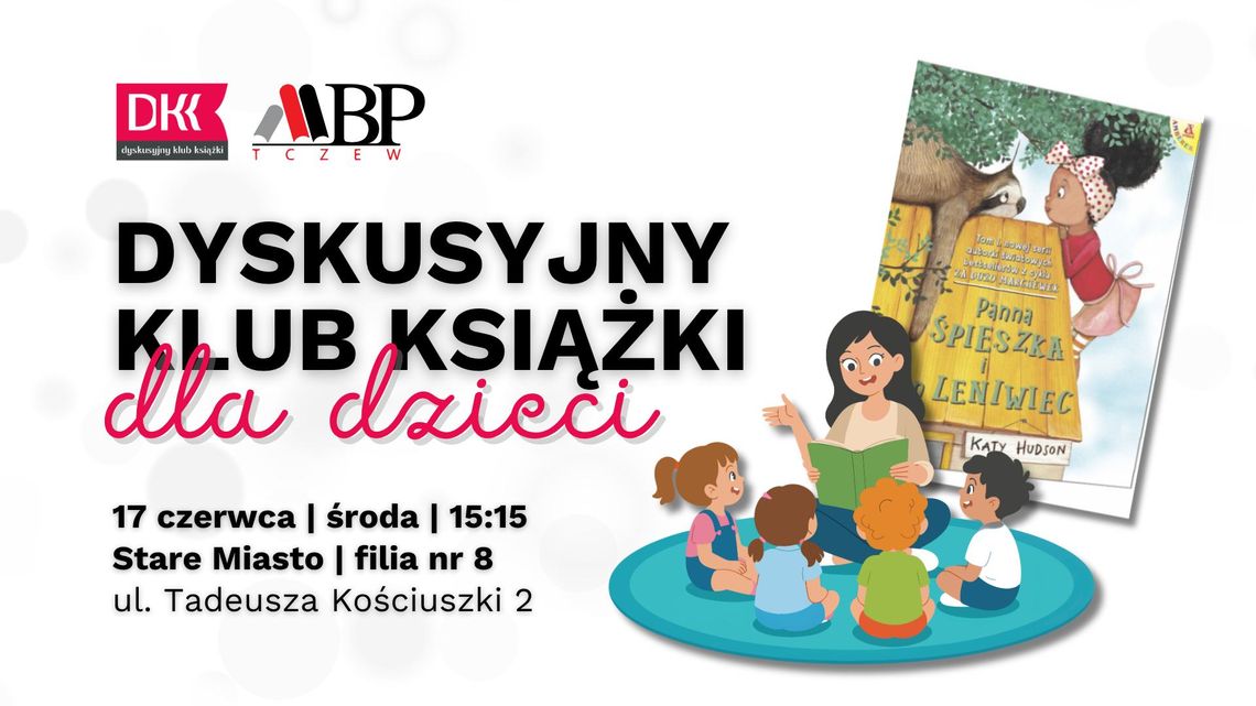 Dyskusyjny Klub Książki dla Dzieci | Panna Śpieszka i Pan Leniwiec