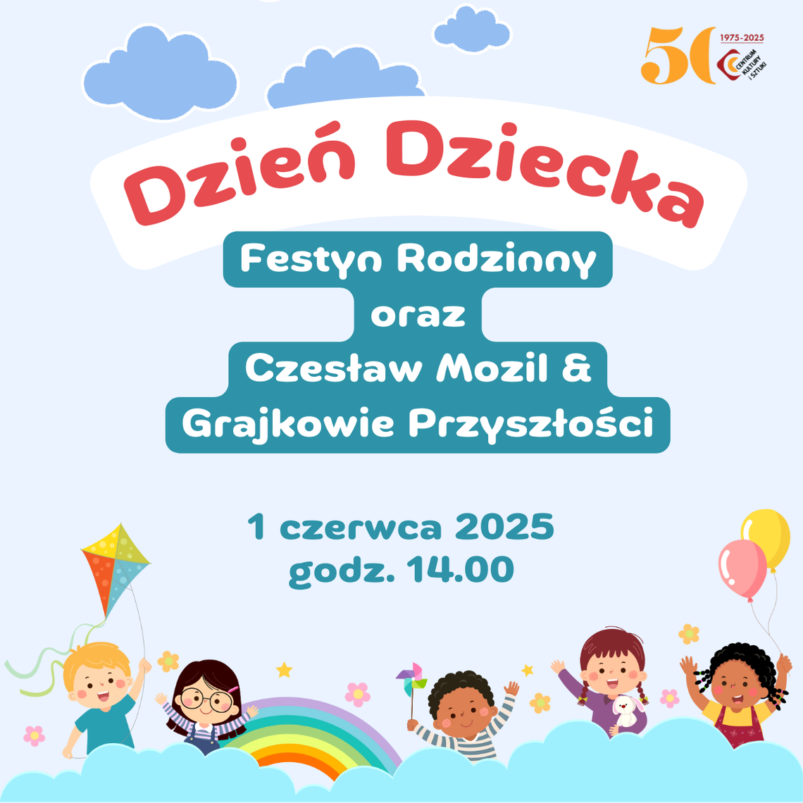 Dzień Dziecka - Festyn Rodzinny + koncert: Czesław Mozil i Grajkowie Przyszłości Dzień Dziecka - Festyn Rodzinny + koncert: Czesław Mozil i Grajkowie Przyszłości
