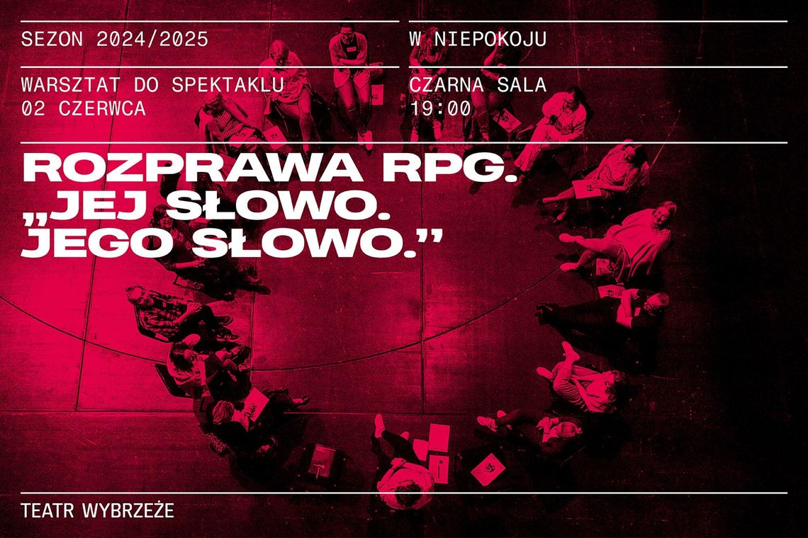 Gdańsk: Warsztat do spektaklu „Jej słowo. Jego słowo" Gdańsk: Warsztat do spektaklu „Jej słowo. Jego słowo"