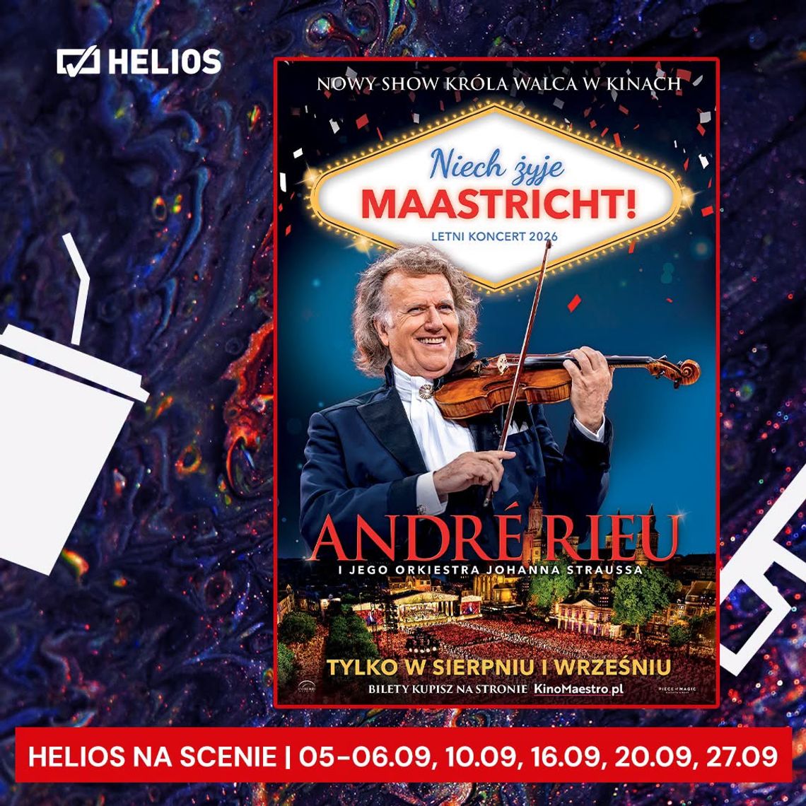 Helios na scenie: André Rieu. Niech żyje Maastricht! Helios na scenie: André Rieu. Niech żyje Maastricht!