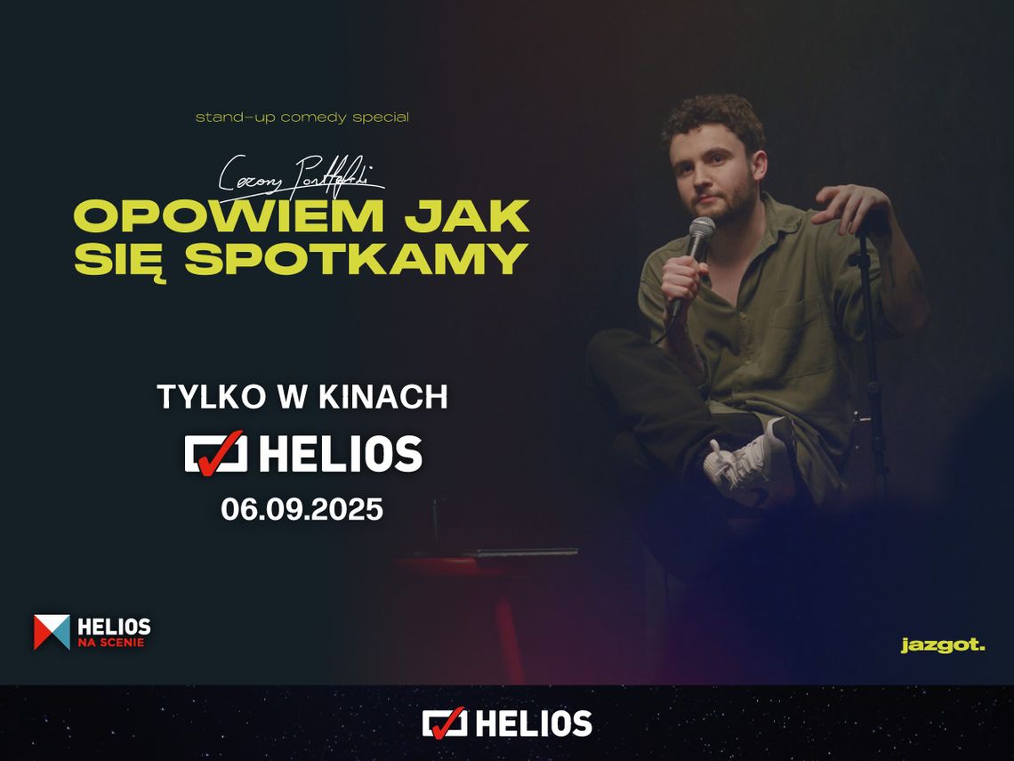 Helios na scenie: Cezary Ponttefski "Opowiem jak się spotkamy" Helios na scenie: Cezary Ponttefski "Opowiem jak się spotkamy"