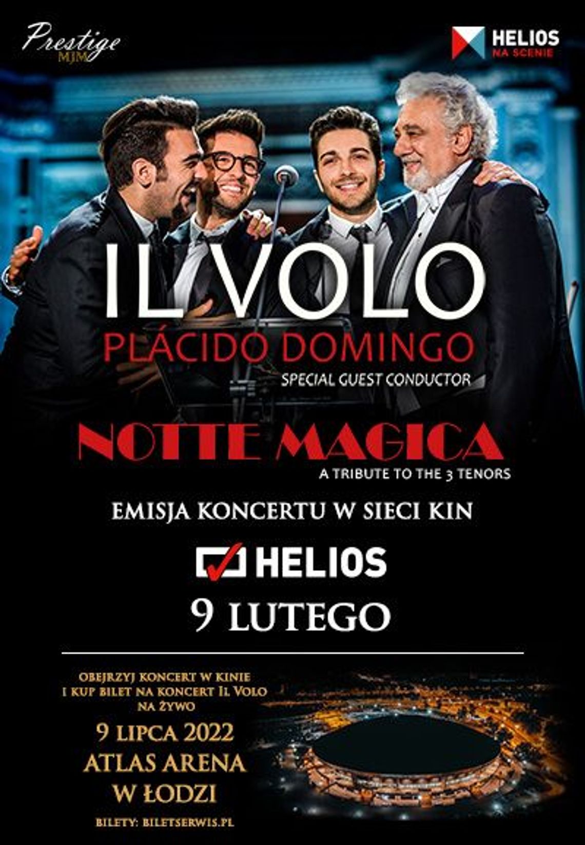 Helios na scenie: IL VOLO & Plácido Domingo - Notte Magica Helios na scenie: IL VOLO & Plácido Domingo - Notte Magica
