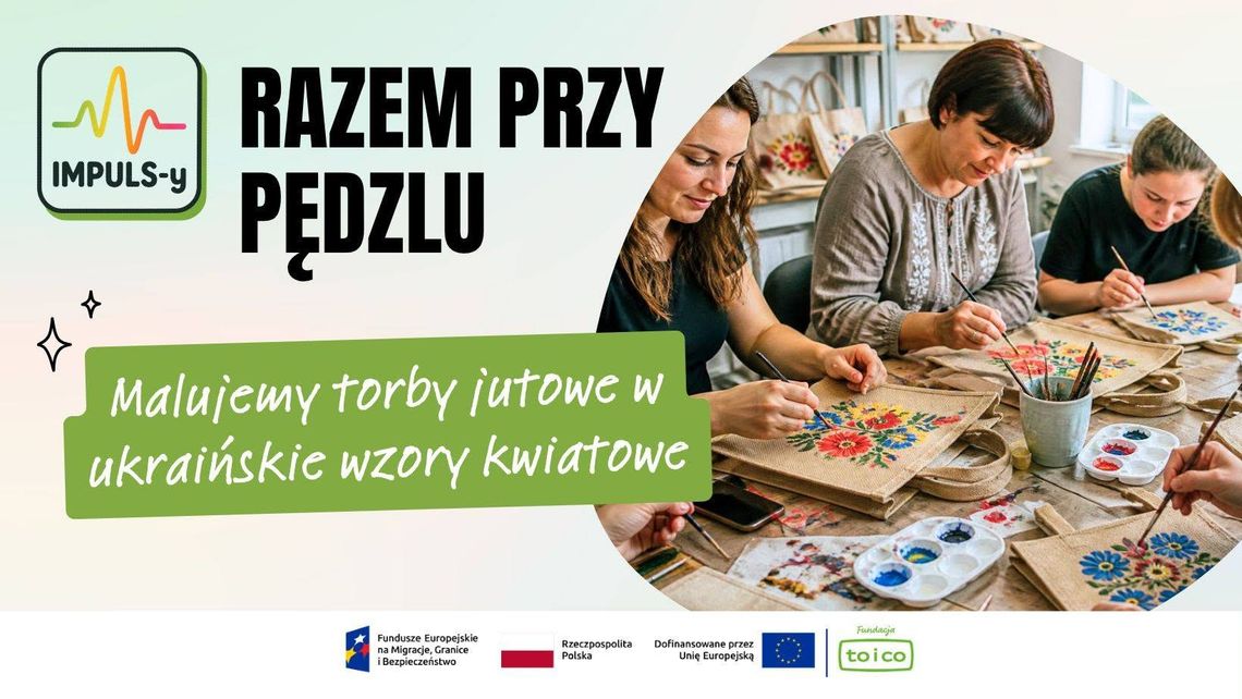 IMPULS / Razem przy pędzlu - malujemy torby jutowe IMPULS / Razem przy pędzlu - malujemy torby jutowe