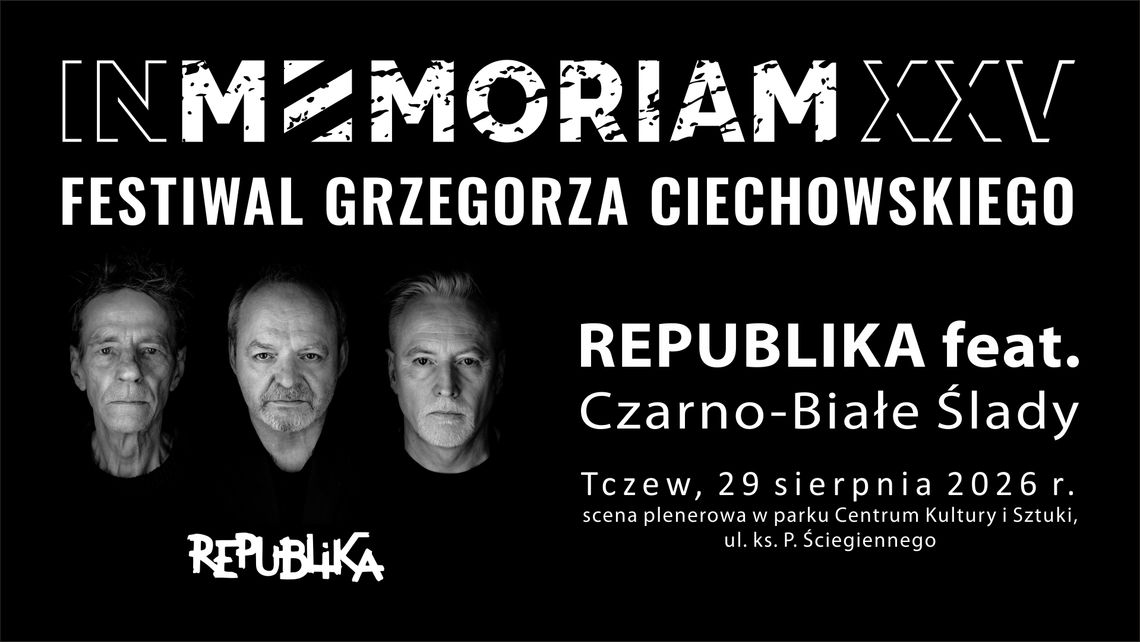 In Memoriam XXV Festiwal Grzegorza Ciechowskiego In Memoriam XXV Festiwal Grzegorza Ciechowskiego
