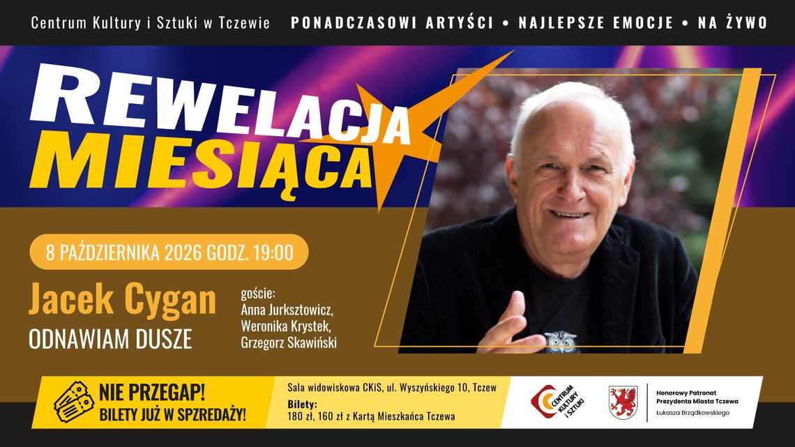 Jacek Cygan "ODNAWIAM DUSZE" - koncert /goście: Anna Jurksztowicz, Weronika Krystek, Grzegorz Skawiński | REWELACJA MIESIĄCA Jacek Cygan "ODNAWIAM DUSZE" - koncert /goście: Anna Jurksztowicz, Weronika Krystek, Grzegorz Skawiński | REWELACJA MIESIĄCA