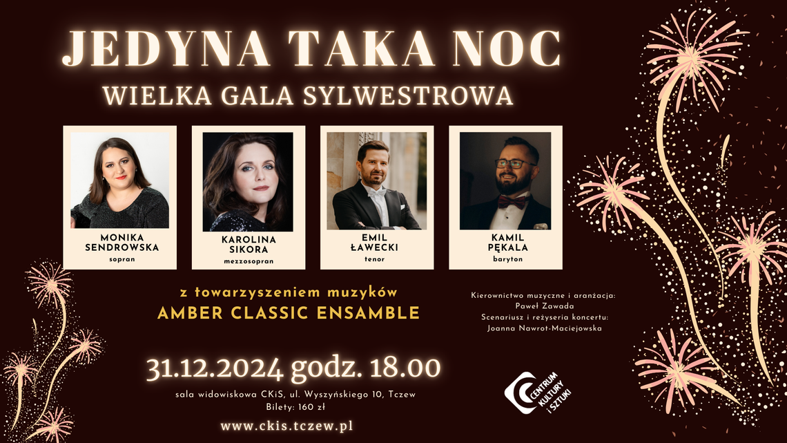 "Jedyna taka NOC" Wielka Gala Sylwestrowa - koncert