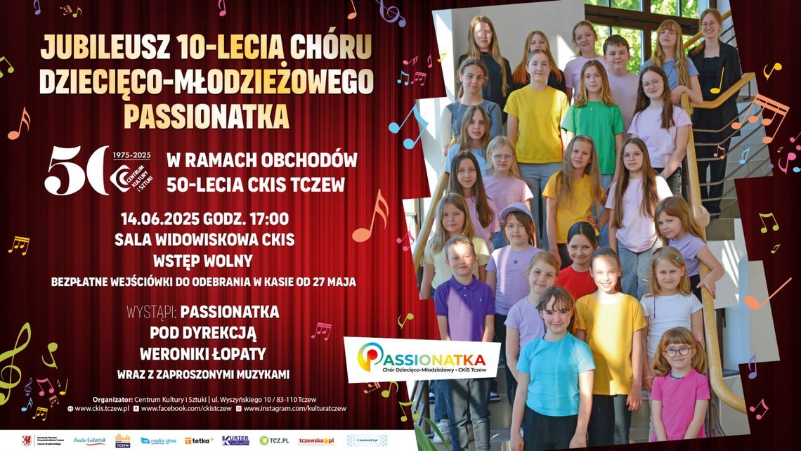 Jubileusz 10-lecia Chóru Dziecięco-Młodzieżowego PASSIONATKA Jubileusz 10-lecia Chóru Dziecięco-Młodzieżowego PASSIONATKA