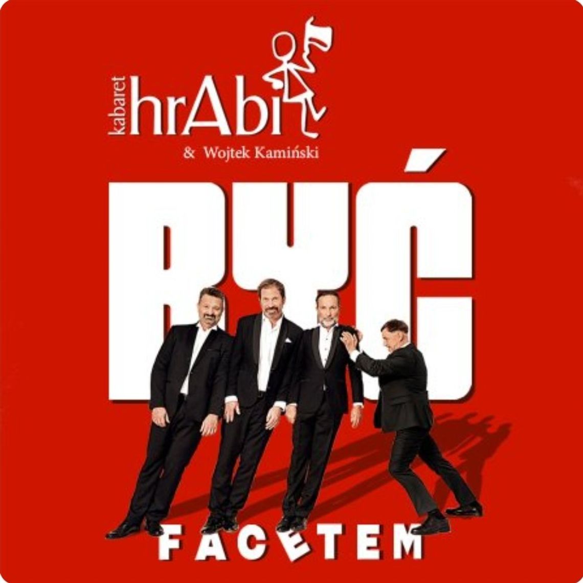 Kabaret hrAbi & Wojtek Kamiński - Być facetem