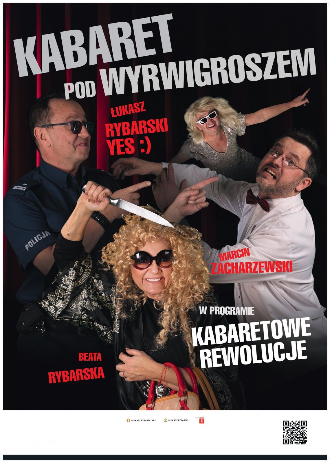 Kabaret pod Wyrwigroszem „Kabaretowe Rewolucje” Kabaret pod Wyrwigroszem „Kabaretowe Rewolucje”