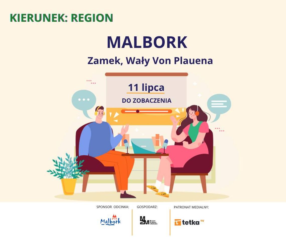 Kierunek: Region - Malbork Kierunek: Region - Malbork