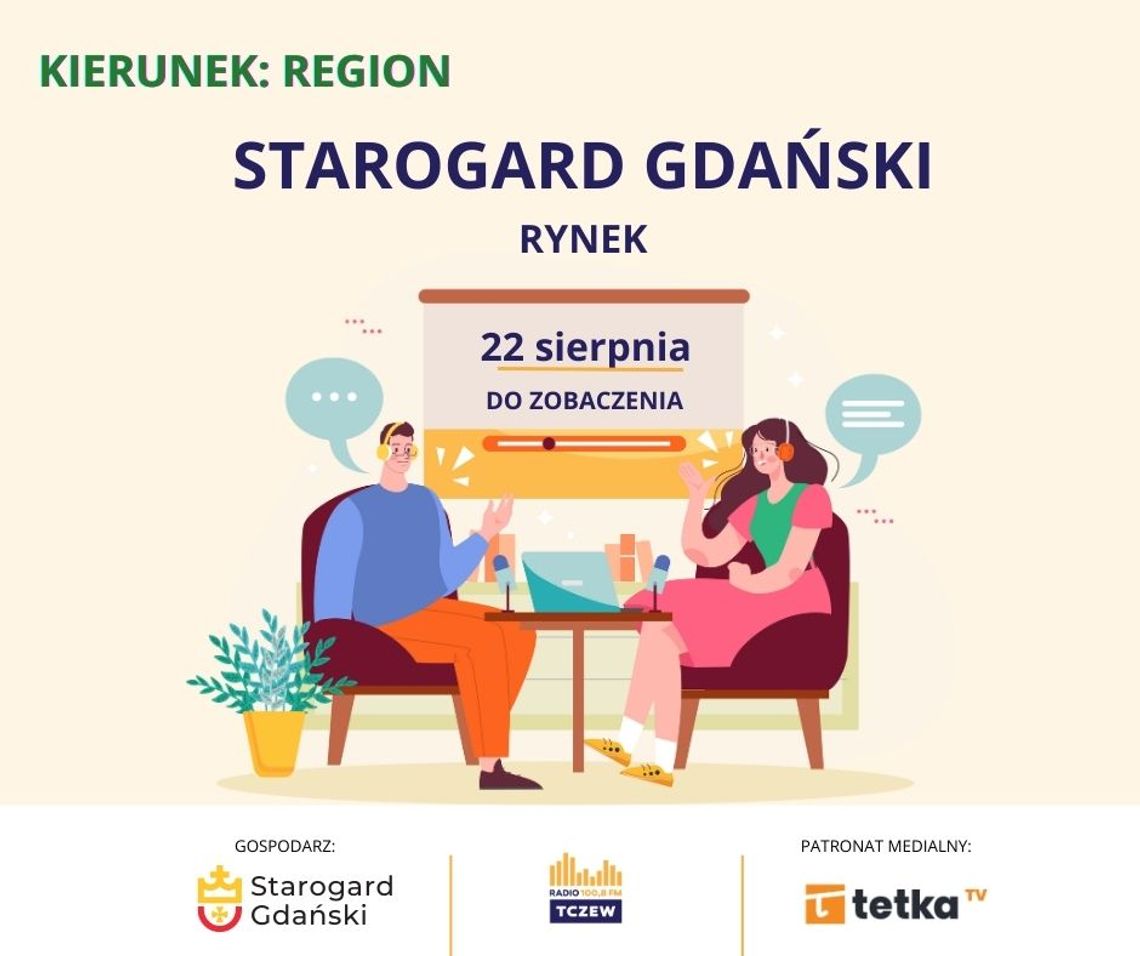 Kierunek: Region - Starogard Gdański Kierunek: Region - Starogard Gdański