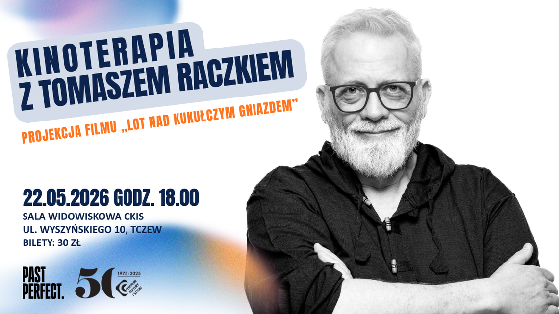 Kinoterapia z Tomaszem Raczkiem po projekcji filmu „Lot nad kukułczym gniazdem” Kinoterapia z Tomaszem Raczkiem po projekcji filmu „Lot nad kukułczym gniazdem”
