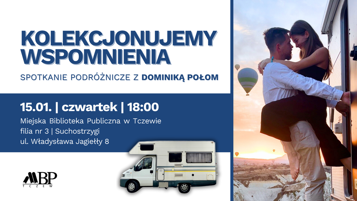 Kolekcjonujemy wspomnienia | spotkanie podróżnicze z Dominiką Połom Kolekcjonujemy wspomnienia | spotkanie podróżnicze z Dominiką Połom