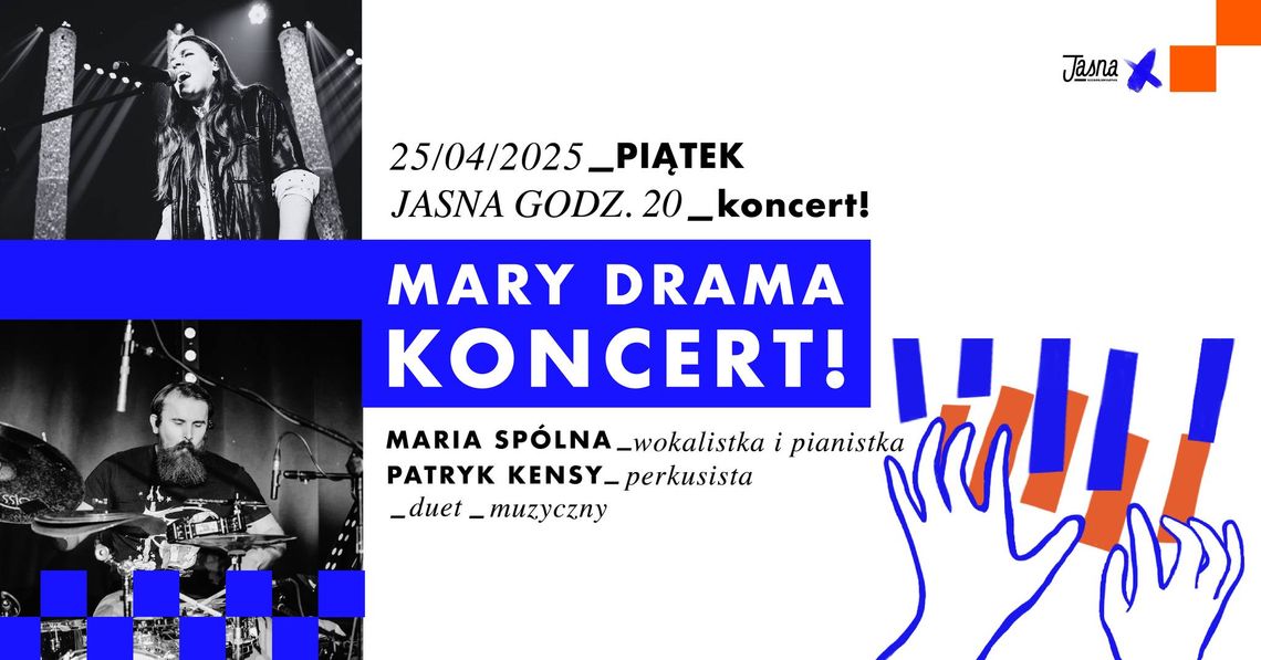 Koncert: Mary Drama! Koncert: Mary Drama!
