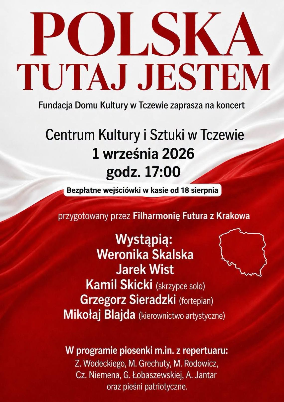 Koncert "Polska tutaj jestem" - muzyczny manifest wolności i wspólnoty w rocznicę wybuchu II wojny światowej Koncert "Polska tutaj jestem" - muzyczny manifest wolności i wspólnoty w rocznicę wybuchu II wojny światowej