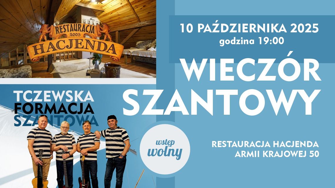 Koncert Tczewskiej Formacji Szantowej Koncert Tczewskiej Formacji Szantowej