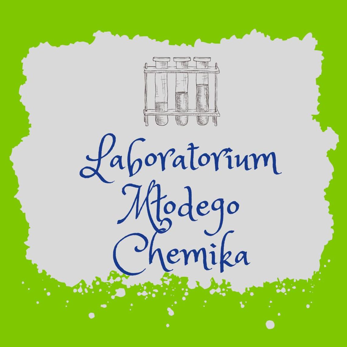 Laboratorium Młodego Chemika Laboratorium Młodego Chemika