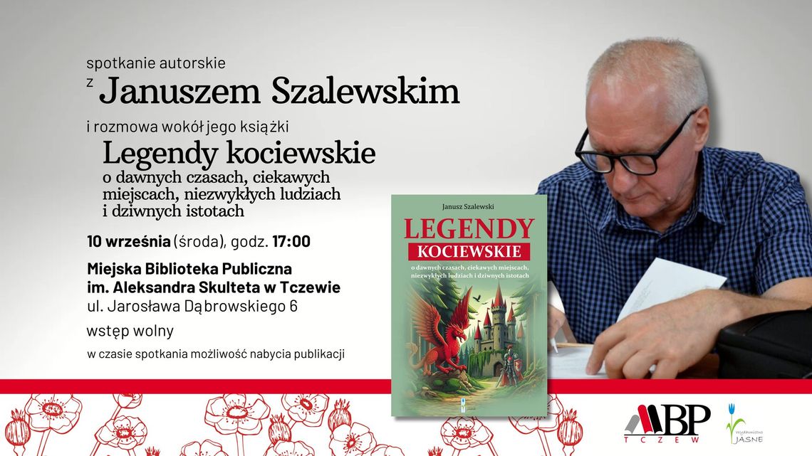Legendy kociewskie - spotkanie z Januszem Szalewskim Legendy kociewskie - spotkanie z Januszem Szalewskim