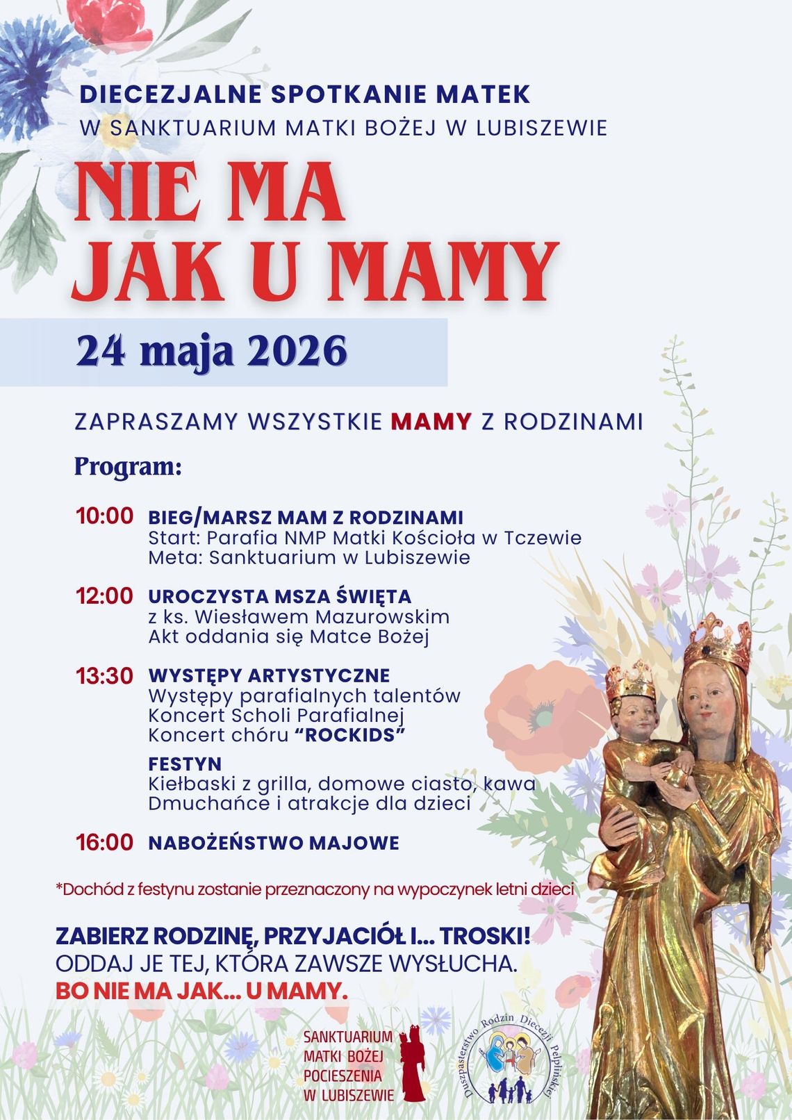 Lubiszewo: Diecezjalne Spotkanie Matek "Nie ma jak u mamy" Lubiszewo: Diecezjalne Spotkanie Matek "Nie ma jak u mamy"