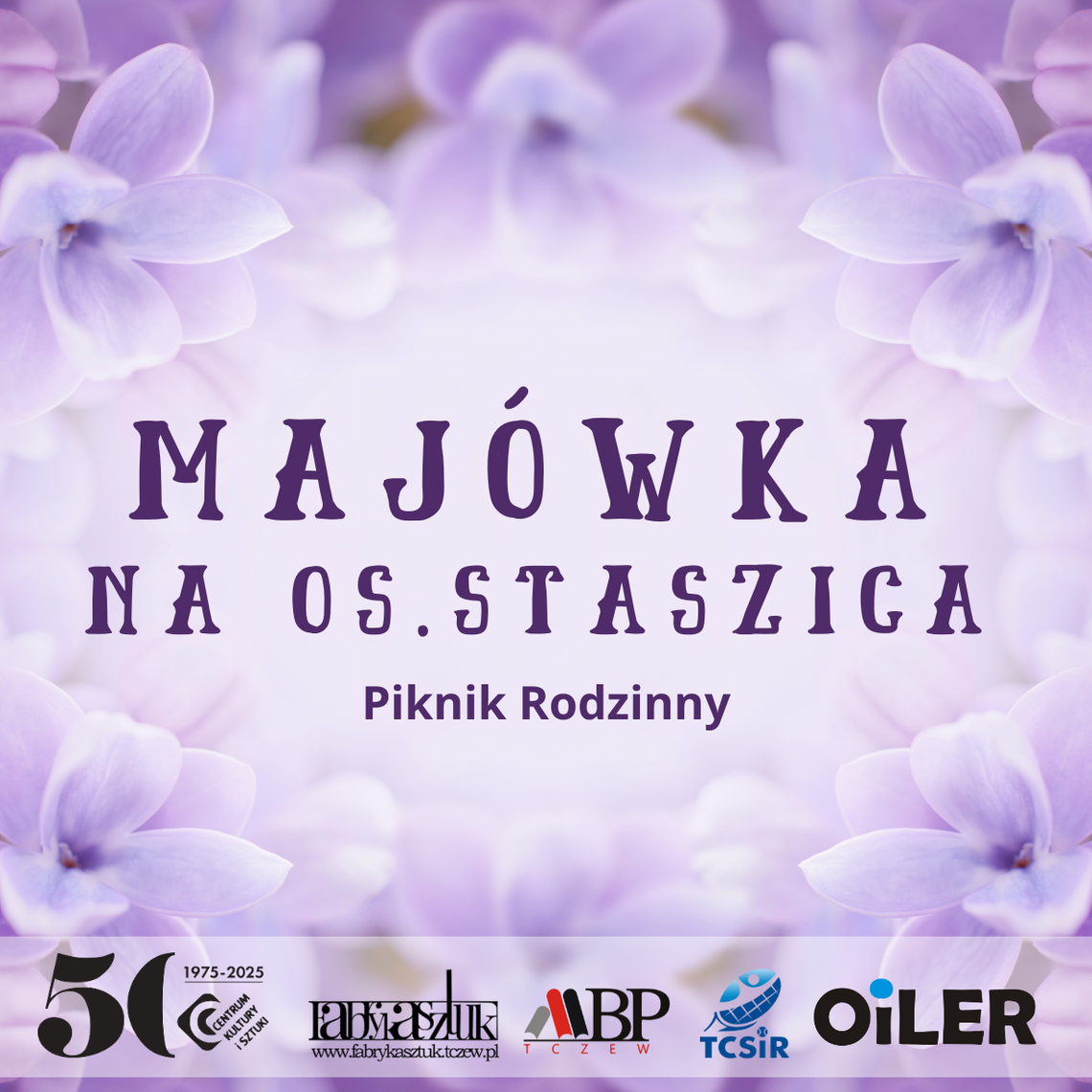 Majówka na Os. Staszica – Piknik Rodzinny Majówka na Os. Staszica – Piknik Rodzinny