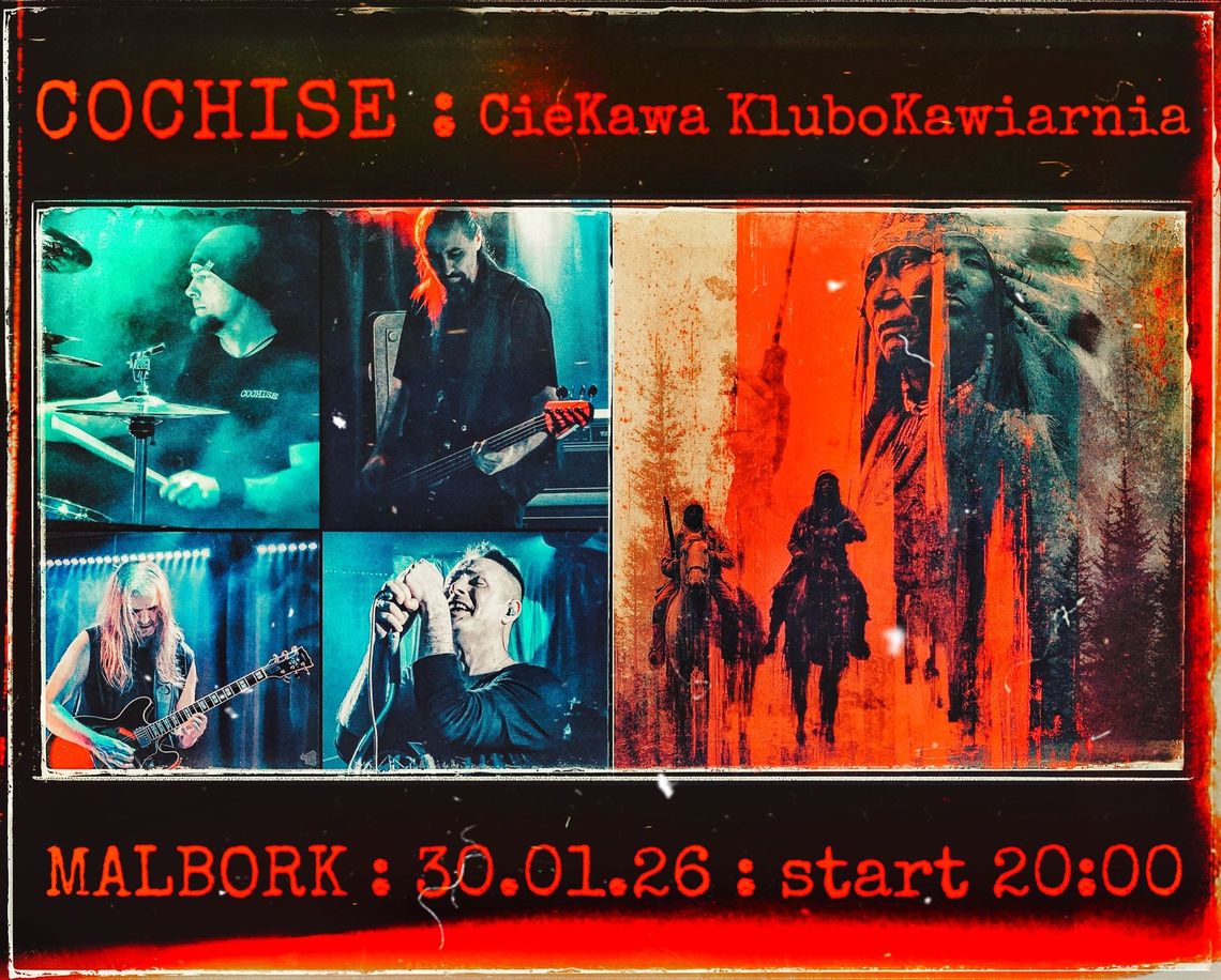 Malbork: Cochise Malbork: Cochise