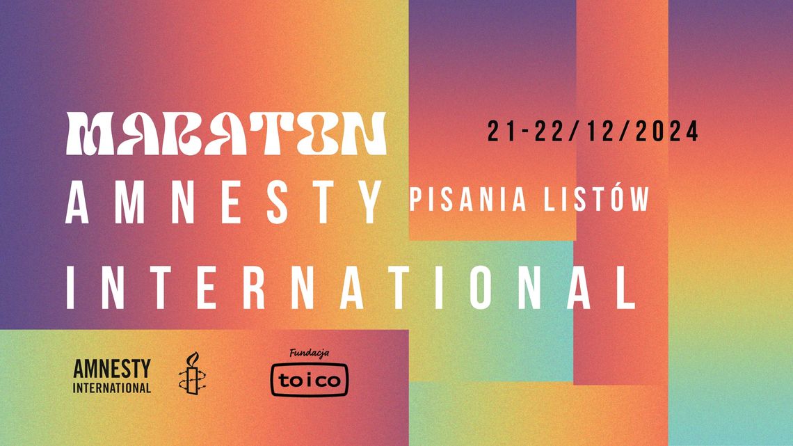 Maraton Pisania Listów Amnesty International Maraton Pisania Listów Amnesty International