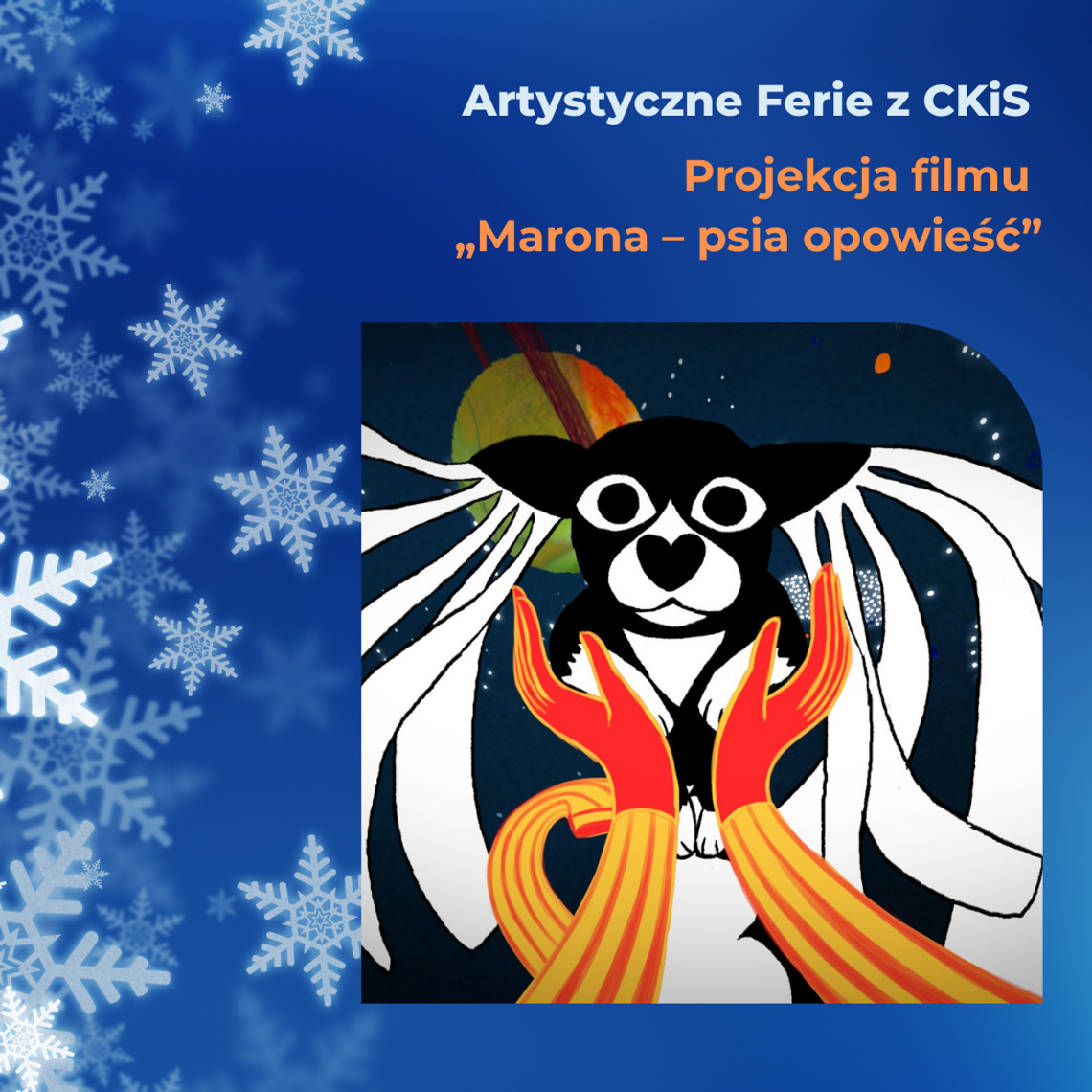 Marona – psia opowieść - projekcja filmu |Artystyczne Ferie z CKiS 2026 Marona – psia opowieść - projekcja filmu |Artystyczne Ferie z CKiS 2026